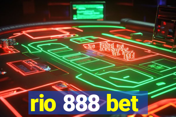 rio 888 bet